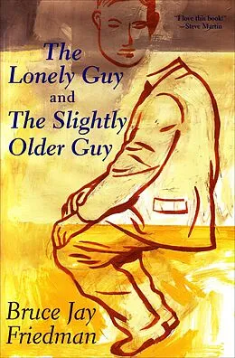 E-Book (epub) The Lonely Guy and The Slightly Older Guy von Bruce Jay Friedman