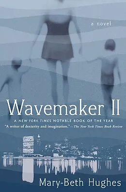 E-Book (epub) Wavemaker II von Mary-Beth Hughes