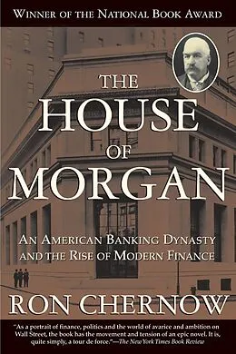 E-Book (epub) The House of Morgan von Ron Chernow