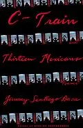 E-Book (epub) C-Train and Thirteen Mexicans von Jimmy Santiago Baca