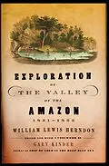 E-Book (epub) Exploration of the Valley of the Amazon, 1851-1852 von William Lewis Herndon