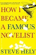 E-Book (epub) How I Became a Famous Novelist von Steve Hely