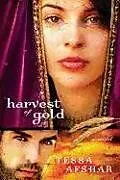 Kartonierter Einband Harvest of Gold von Tessa Afshar