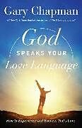 Couverture cartonnée GOD SPEAKS YOUR LOVE LANGUAGE de Gary Chapman