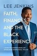 Couverture cartonnée Faith, Finances, and the Black Experience de Lee Jenkins