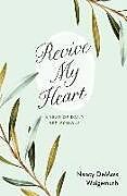 Couverture cartonnée Revive My Heart de Nancy DeMoss Wolgemuth