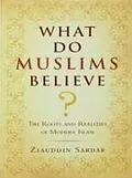 E-Book (epub) What Do Muslims Believe? von Ziauddin Sardar