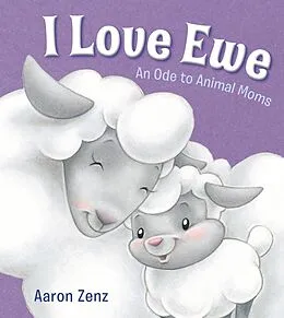 E-Book (pdf) I Love Ewe von Aaron Zenz