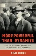 E-Book (epub) More Powerful Than Dynamite von Thai Jones