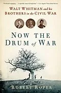E-Book (epub) Now the Drum of War von Robert Roper