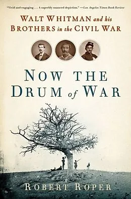 E-Book (epub) Now the Drum of War von Robert Roper