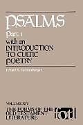Psalms, Part 1, with an Introduction to Cultic Poetry