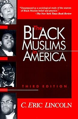 Kartonierter Einband The Black Muslims in America von C. Eric Lincoln