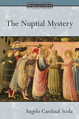 Kartonierter Einband The Nuptial Mystery von Angelo Scola