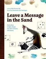 Fester Einband LEAVE A MESSAGE IN THE SAND von TAK BIBI DUMON