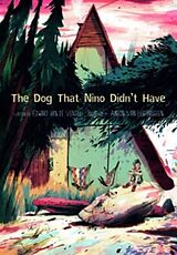 Couverture cartonnée The Dog That Nino Didn't Have de Edward van de Vendel