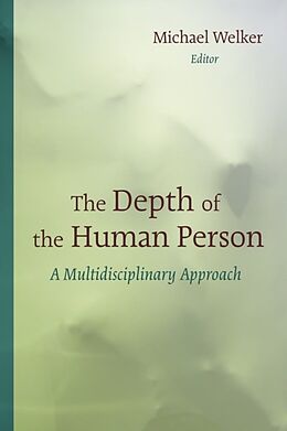 Couverture cartonnée Depth of the Human Person de Michael Welker