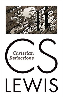 Kartonierter Einband Christian Reflections von C. S. Lewis