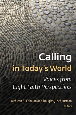 Kartonierter Einband Calling in Today's World von Kathleen A Cahalan