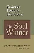 Kartonierter Einband The Soul Winner von Charles Haddon Spurgeon