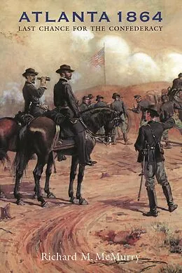 E-Book (pdf) Atlanta 1864 von Richard M. Mcmurry
