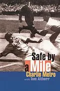 E-Book (pdf) Safe by a Mile von Charlie Metro, Thomas L. Altherr
