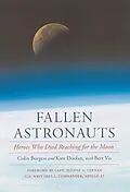 E-Book (pdf) Fallen Astronauts von Colin Burgess, Kate Doolan, Bert Vis