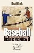 Fester Einband Baseball Before We Knew It von David Block
