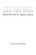 E-Book (pdf) Catholic Church and the Jews von Graciela Ben-Dror