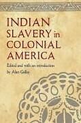 Indian Slavery in Colonial America