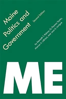 E-Book (pdf) Maine Politics and Government von G. Thomas Taylor, Kenneth T. Palmer, Jean E. Lavigne