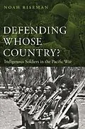 E-Book (pdf) Defending Whose Country? von Noah Riseman