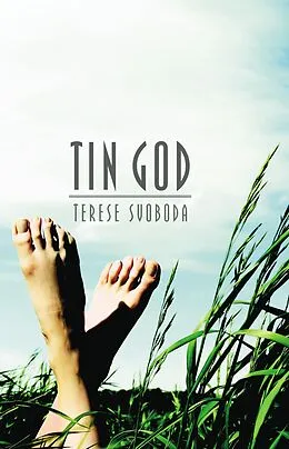 E-Book (epub) Tin God von Terese Svoboda