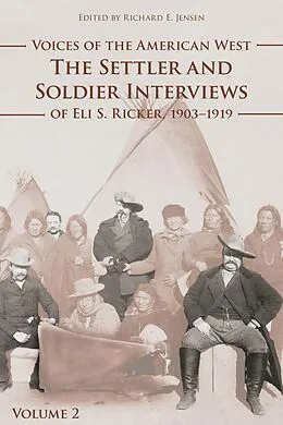E-Book (pdf) Voices of the American West, Volume 2 von Eli S. Ricker