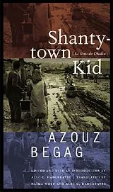 Kartonierter Einband Shantytown Kid von Azouz Begag