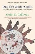Couverture cartonnée One Vast Winter Count de Colin G Calloway