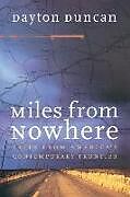 Kartonierter Einband Miles from Nowhere von Dayton Duncan