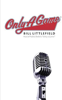 E-Book (epub) Only a Game von Bill Littlefield