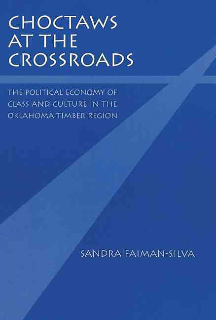 Choctaws at the Crossroads