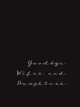 E-Book (epub) Goodbye Wifes and Daughters von Susan Kushner Resnick