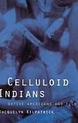 Celluloid Indians