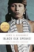 Kartonierter Einband Black Elk Speaks von John G. Neihardt