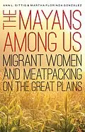 E-Book (epub) Mayans Among Us von Ann L. Sittig, Martha Florinda Gonzalez