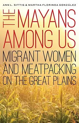 E-Book (epub) Mayans Among Us von Ann L. Sittig, Martha Florinda Gonzalez
