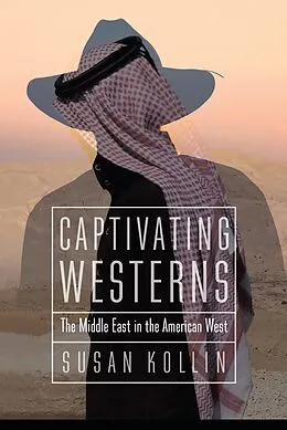 E-Book (epub) Captivating Westerns von Susan Kollin