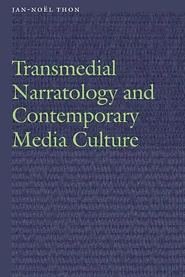 E-Book (pdf) Transmedial Narratology and Contemporary Media Culture von Jan-Noel Thon
