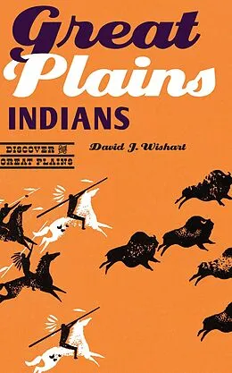 E-Book (epub) Great Plains Indians von David J. Wishart