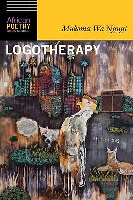 E-Book (pdf) Logotherapy von Mukoma Wa Ngugi