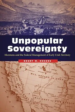 E-Book (epub) Unpopular Sovereignty von Brent M. Rogers