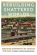 E-Book (epub) Rebuilding Shattered Worlds von Andrea L. Smith